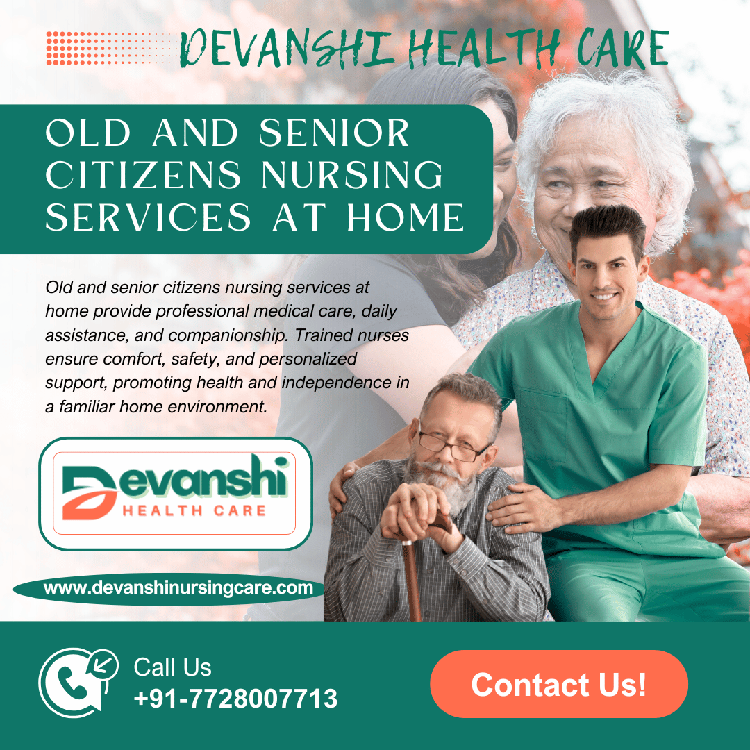 Old and senior citizens nursing services in Vasundhra Sector 17, Ghaziabad