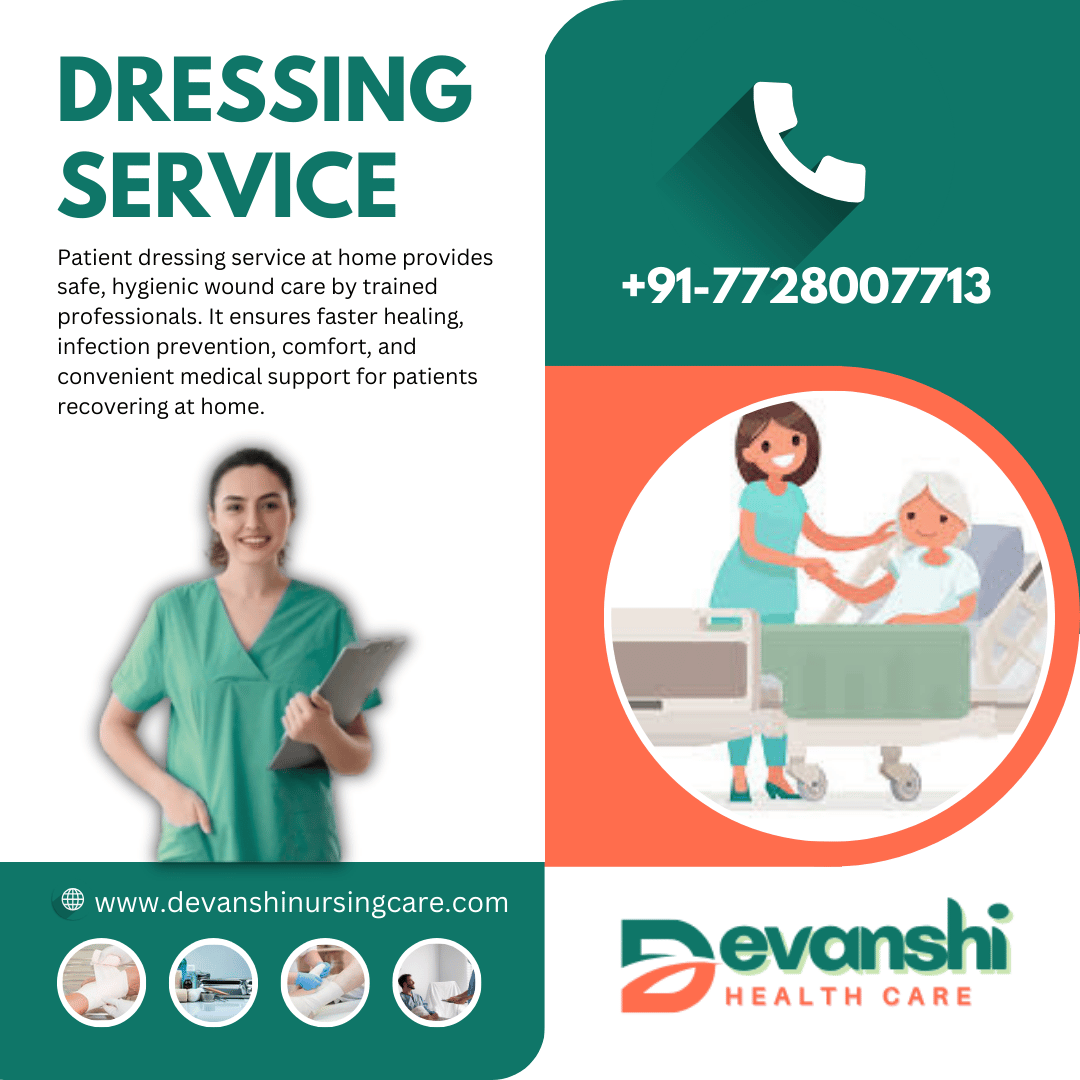 Dressing Service at Home in Sector 12 Vasundhara Ghaziabad