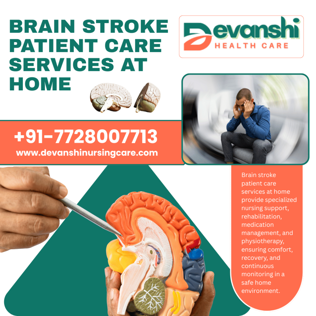 Brain Stroke Patient Care Services at Home in Jawahar Nagar, Ghaziabad | Devanshi Health Care