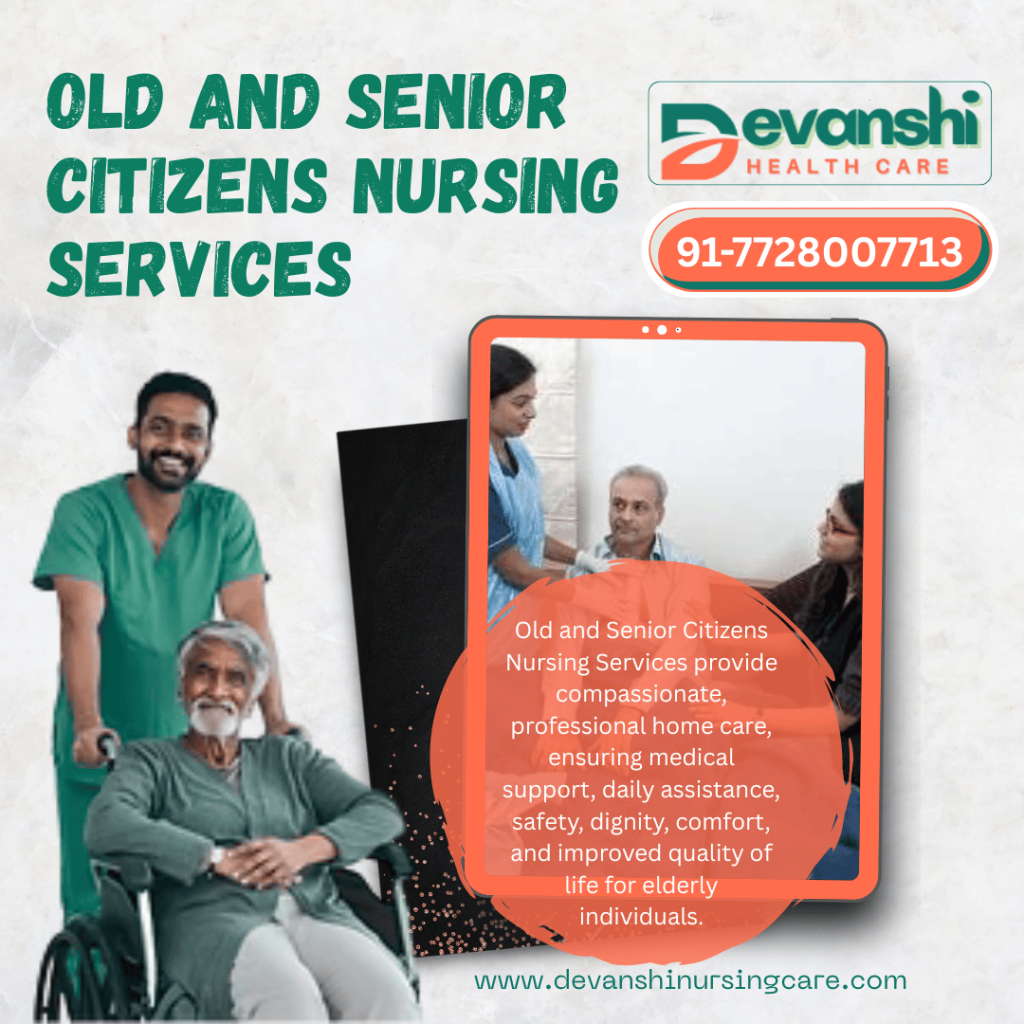 Old and Senior Citizens Nursing Services in Indirapuram, Ghaziabad