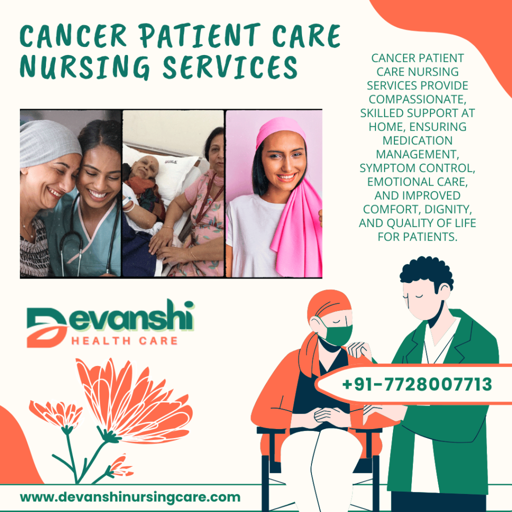 Cancer Patient Care Nursing Services in Vasundhara Sector 1