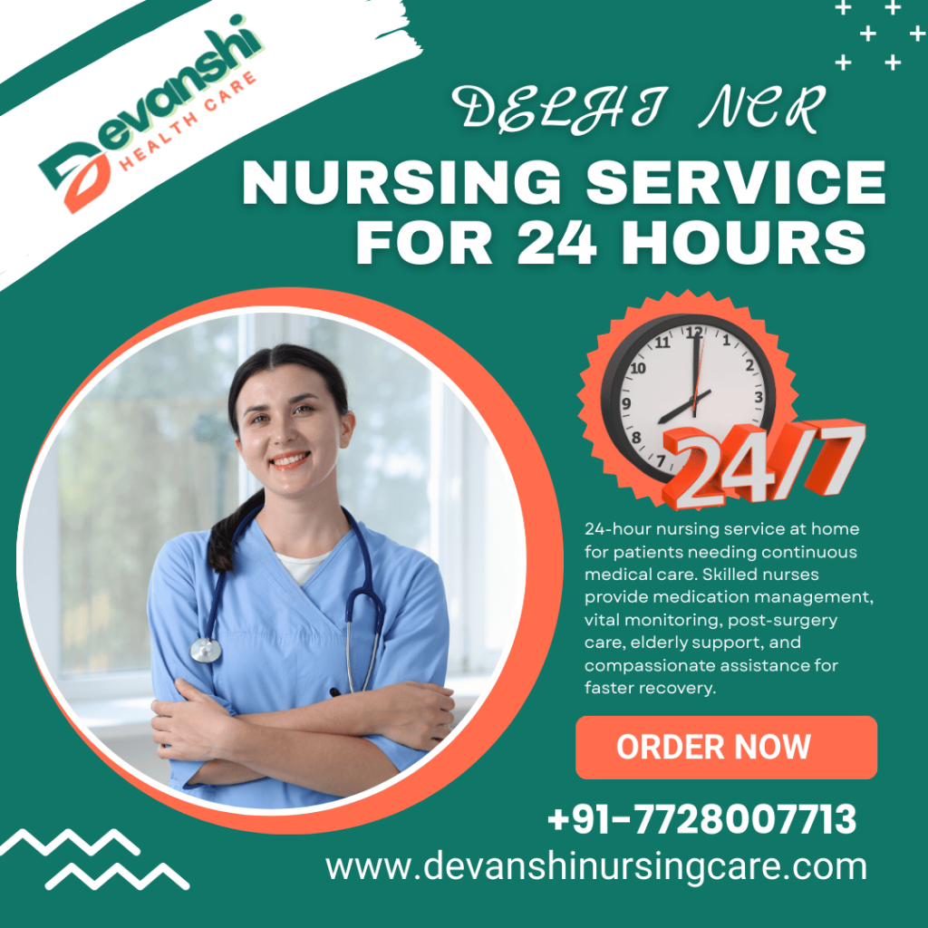 Nursing Service for 24 Hours in Vasundhara Sector 5 Ghaziabad