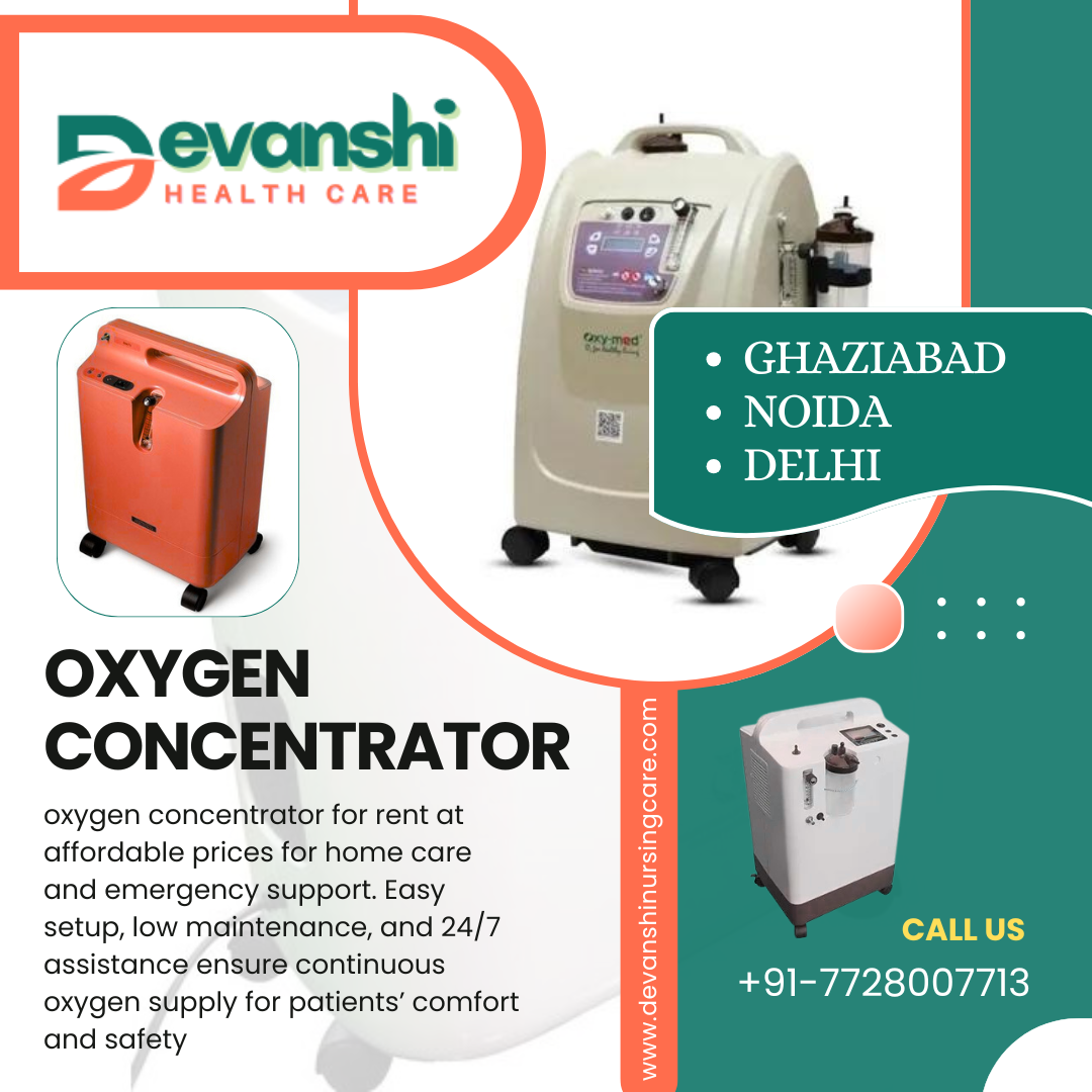 Oxygen Concentrator for Rent in Sector 7 Vasundhara Ghaziabad