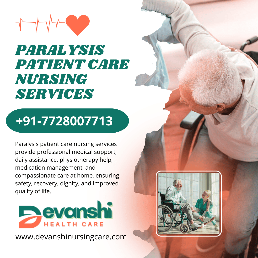 Paralysis Patient Care Nursing Services in Vasundhara Sector 4