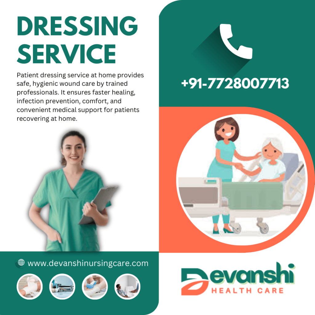 Dressing Service at Home in Sector 12 Vasundhara Ghaziabad