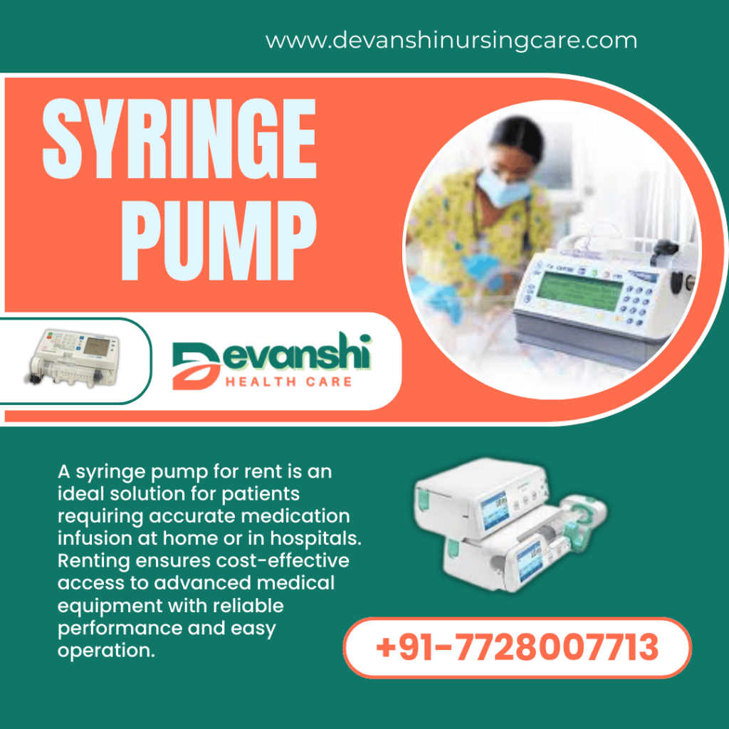 Syringe Pump for Rent in Sector 10 Vasundhara, Ghaziabad