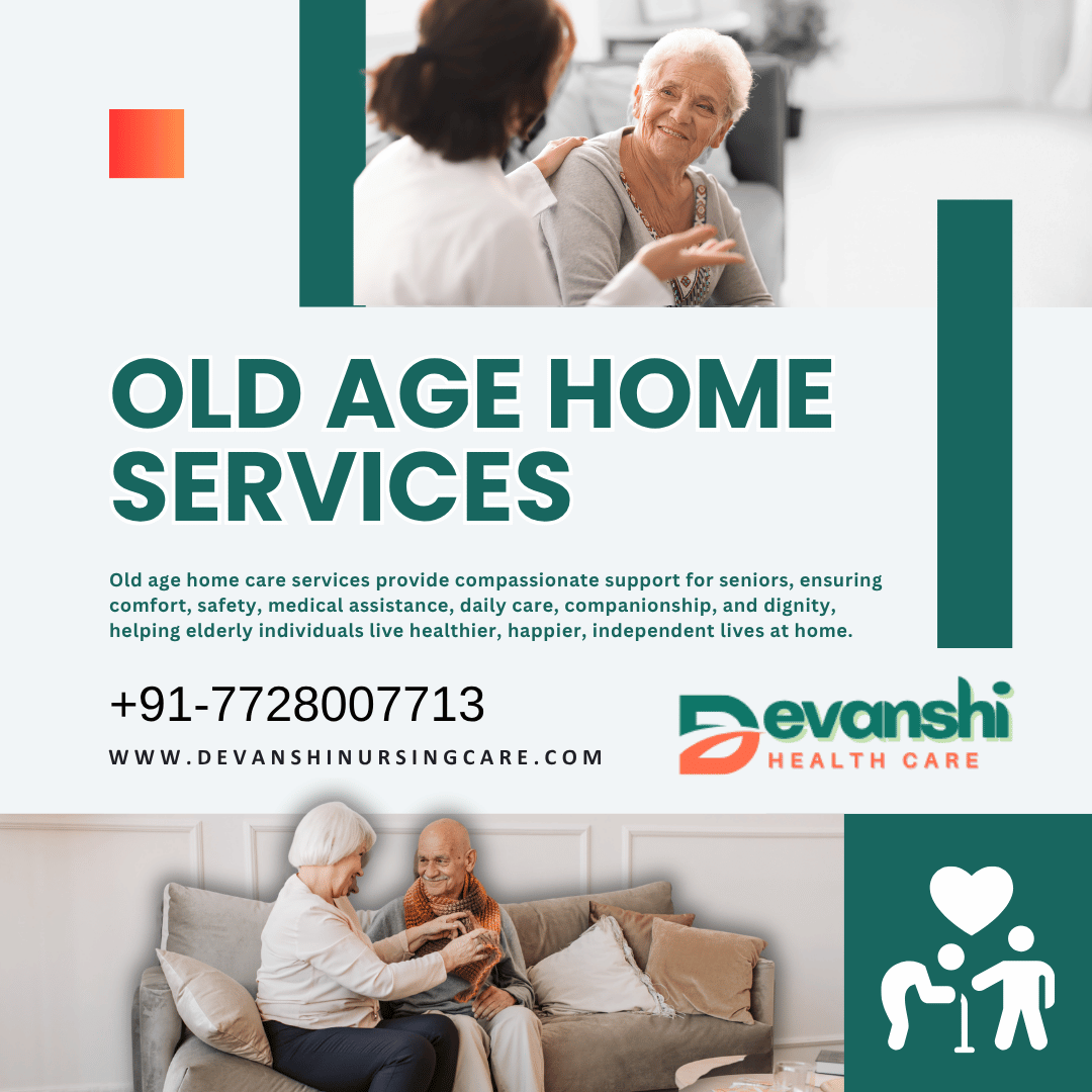 Old Age Home Care Services in Sector 18 Vasundhara Ghaziabad
