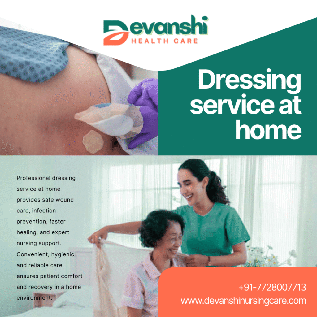 Dressing Service at Home