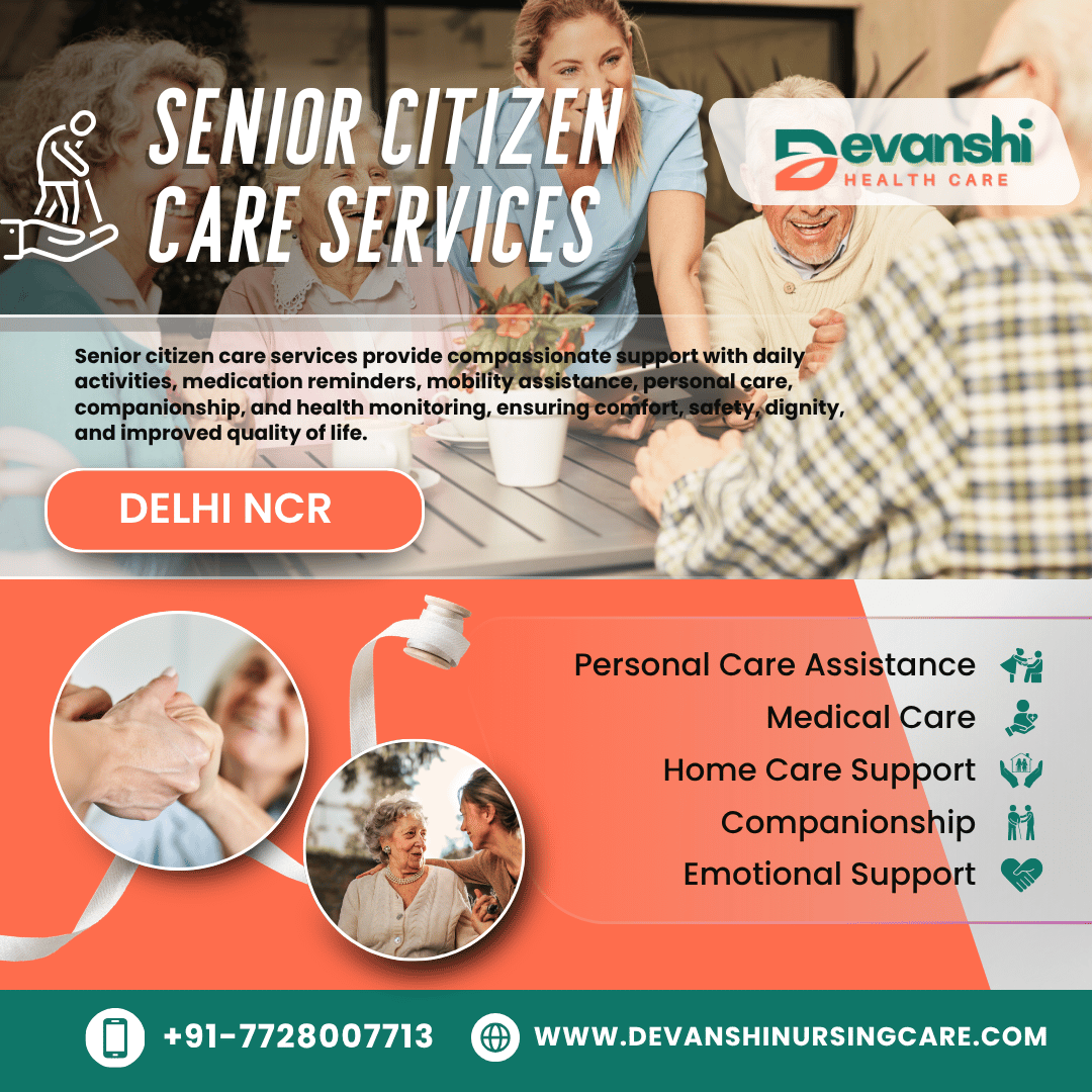 Senior citizen care services