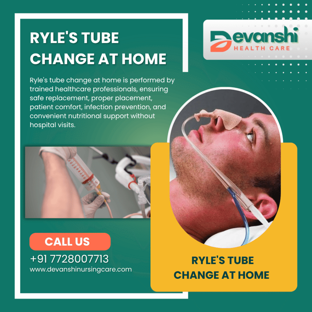 Ryle's Tube Change at Home in Delhi NCR